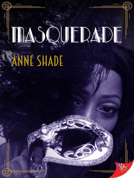 Title details for Masquerade by Anne Shade - Available